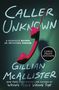 Gillian McAllister: Caller Unknown, Buch