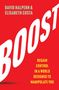 Text in kräftigen Farben: „David Halpern & Elisabeth Costa“, „BOOST“, „Regain control in a world designed to manipulate you“., Buch