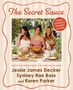 "The Secret Sauce: A Family Cookbook Seasoned with Love" von Jessie James Decker, Sydney Rae Bass und Karen Parker. Drei Frauen mit Essen., Buch
