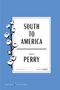 Text: South to America, Imani Perry, Nonfiction, Published 2022. Blaue Hintergrundfarbe, Baumwollpflanzen-Illustration., Buch