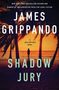 James Grippando: Shadow Jury, Buch