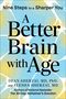 Nine Steps to a Sharper You. A Better Brain with Age. Dean Sherzai, Ayesha Sherzai. Hintergrund in Blau und Gelb.