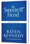 Raven Kennedy: The Sweetest Fiend (Standard Edition), Buch