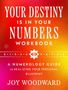 "Your Destiny is in Your Numbers Workbook. A Numerology Guide to Realizing Your Personal Blueprint. Joy Woodward."  Farbverlauf von Rot zu Orange.
