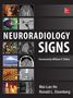 Mai-Lan Ho: Neuroradiology Signs, Buch