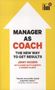 Andrew Gilbert: Manager as Coach: The New Way to Get Results, Buch