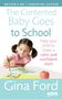 Gina Ford: The Contented Baby Goes to School, Buch