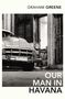 Graham Greene: Our Man in Havana, Buch, Buch