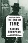 Damian Thompson: The End Of Time, Buch