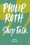 Philip Roth: Shop Talk, Buch