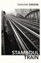 Graham Greene: Stamboul Train, Buch