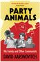 David Aaronovitch: Party Animals, Buch