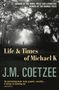 J. M. Coetzee: Life an Times of Michael K, Buch, Buch