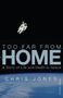 Chris Jones: Too Far From Home, Buch