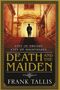 Frank Tallis: Death And The Maiden, Buch