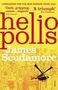 James Scudamore: Heliopolis, Buch