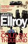 James Ellroy: The Cold Six Thousand, Buch, Buch