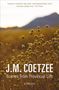 J. M. Coetzee: Scenes from Provincial Life, Buch