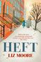 Liz Moore: Heft, Buch, Buch