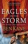 Ben Kane: Eagles in the Storm, Buch