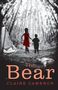 Claire Cameron: The Bear, Buch