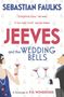 Sebastian Faulks: Jeeves and the Wedding Bells, Buch