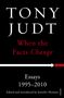 Tony Judt: When the Facts Change, Buch