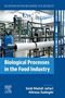 „Biological Processes in the Food Industry“ von Seid Mahdi Jafari und Alireza Sadeghi. Industrieanlage im Hintergrund., Buch