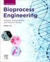 Shijie Liu: Bioprocess Engineering, Buch