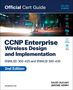 Jerome Henry: CCNP Enterprise Wireless Design Enwlsd 300-425 and Implementation Enwlsi 300-430 Official Cert Guide, Buch