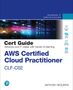 Anthony Sequeira: AWS Certified Cloud Practitioner CLF-C02 Cert Guide, Buch