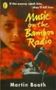 Martin Booth: Music on the Bamboo Radio, Buch