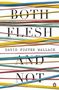 David Foster Wallace: Both Flesh And Not, Buch