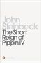 John Steinbeck: The Short Reign of Pippin IV, Buch