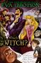 Eva Ibbotson: Which Witch?, Buch