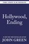 Oben: "FINAL COVER TO BE REVEALED". Mitte: "Hollywood, Ending". Unten: "#1 NEW YORK TIMES BESTSELLING AUTHOR JOHN GREEN". Blaues Cover., Buch