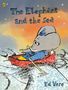 Ed Vere: The Elephant and the Sea, Buch