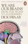 Dick Swaab: We Are Our Brains, Buch