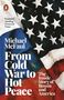 Michael Mcfaul: From Cold War to Hot Peace, Buch