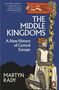 Martyn Rady: The Middle Kingdoms, Buch