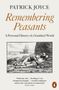 Patrick Joyce: Remembering Peasants, Buch