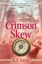 S E Grove: The Crimson Skew, Buch