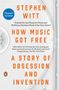 Stephen Witt: How Music Got Free, Buch
