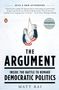 Matt Bai: The Argument: Inside the Battle to Remake Democratic Politics, Buch