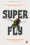 Jonathan Balcombe: Super Fly, Buch