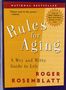 Roger Rosenblatt: Rules for Aging, Buch