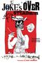 Ralph Steadman: Joke's Over, The, Buch, Buch
