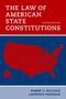 Robert F Williams: The Law of American State Constitutions, Buch