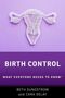 Beth L. Sundstrom (Associate Professor of Communication and Public Health, Associate Professor of Communication and Public Health, College of Charleston): Birth Control, Buch
