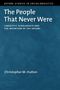 Christopher M Hutton: The People That Never Were, Buch